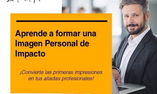 Aprende a formar una imagen personal y profesional de impacto